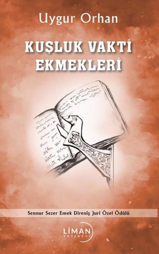 Kuşluk Vakti Ekmekleri | Liman Yayınevi (Ciltsiz)