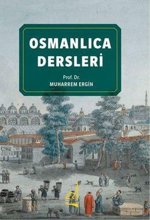 Osmanlıca Dersleri | Boğaziçi Yayınları (İnce Kapak)