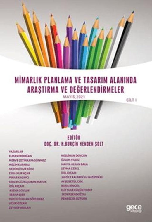 Mimarlık Planlama ve Tasarım Alanında Araştırma ve Değerlendirmeler Mayıs Cilt 2 | Gece Kitaplığı (Ciltsiz)