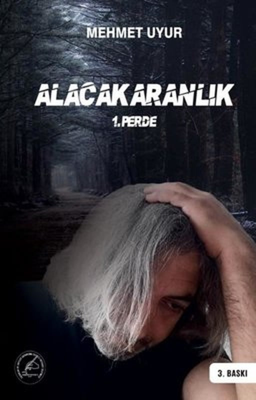 Alacakaranlık 1.Perde | Yazşader Yayıncılık