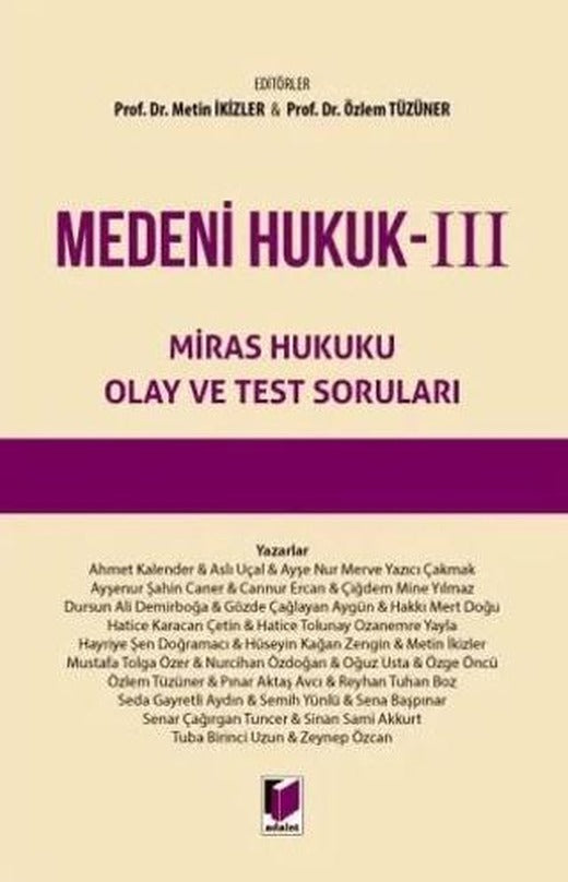 Medeni Hukuk – III Miras Hukuku Olay ve Test Soruları