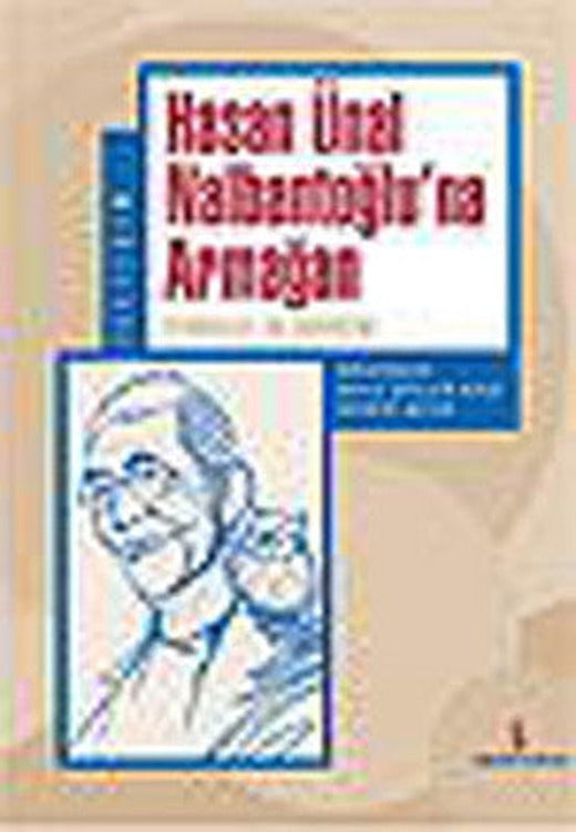 Hasan Ünal Nalbantoğlu'na Armağan | İletişim Yayınları