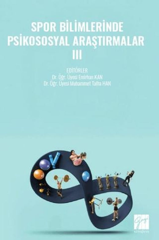 Spor Bilimlerinde Psikososyal Araştırmalar 3 | Gazi Kitabevi (Ciltsiz)