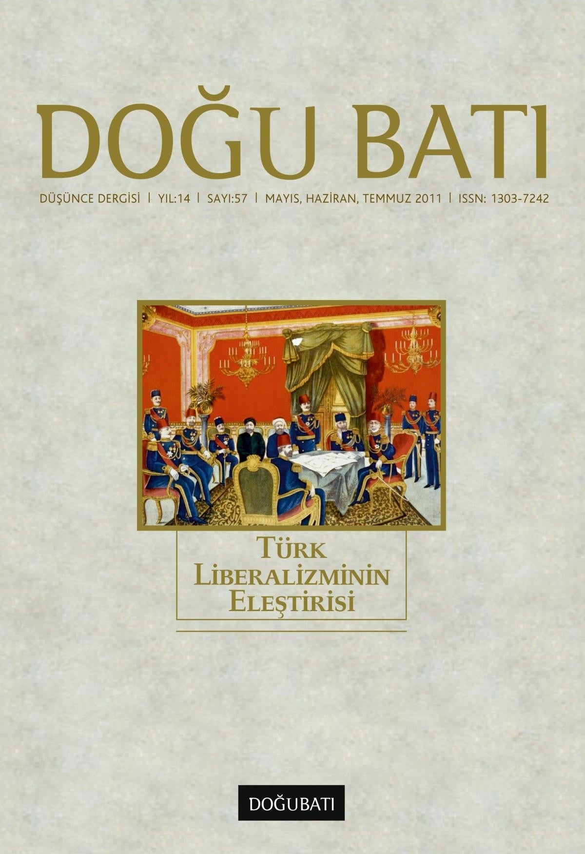 Doğu Batı Düşünce Dergisi Sayı: 57 Türk Liberalizminin Eleştirisi | Doğu Batı Dergileri (Ciltsiz)