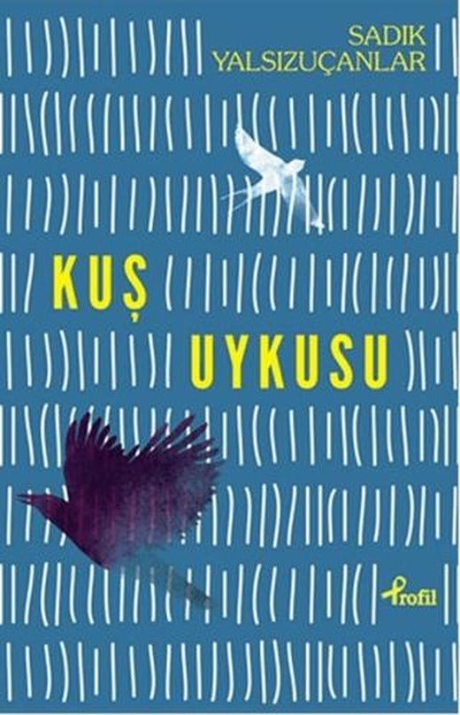 Kuş Uykusu | Profil Kitap (Ciltsiz)