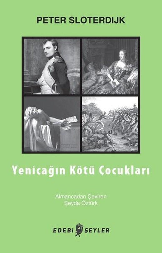 Yeniçağın Kötü Çocukları | Edebi Şeyler (İnce Kapak)