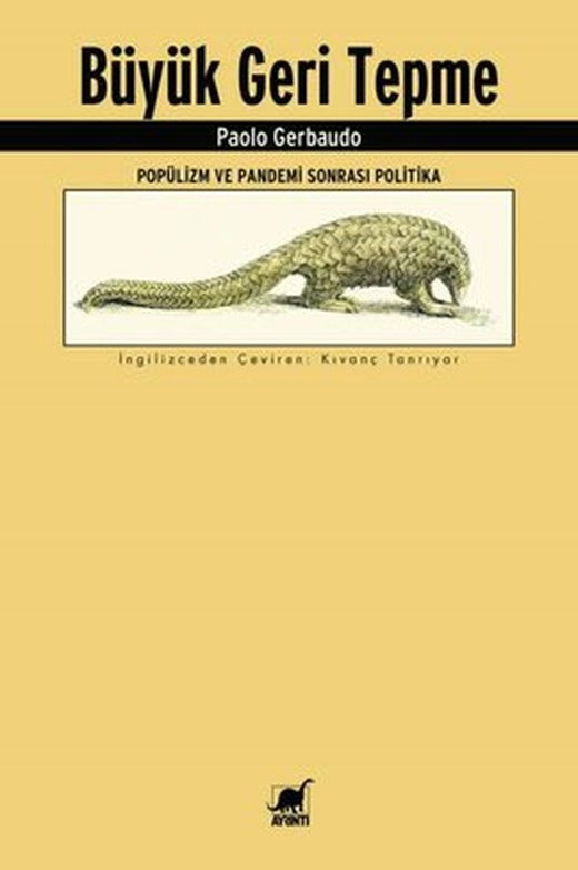 Büyük Geri Tepme - Popülizm ve Pandemi Sonrası Politika | Ayrıntı Yayınları