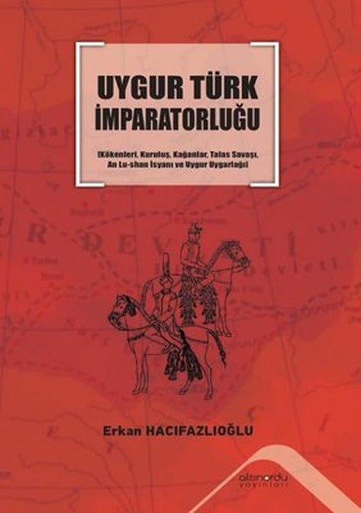 Uygur Türk İmparatorluğu | Altınordu (İnce Kapak)