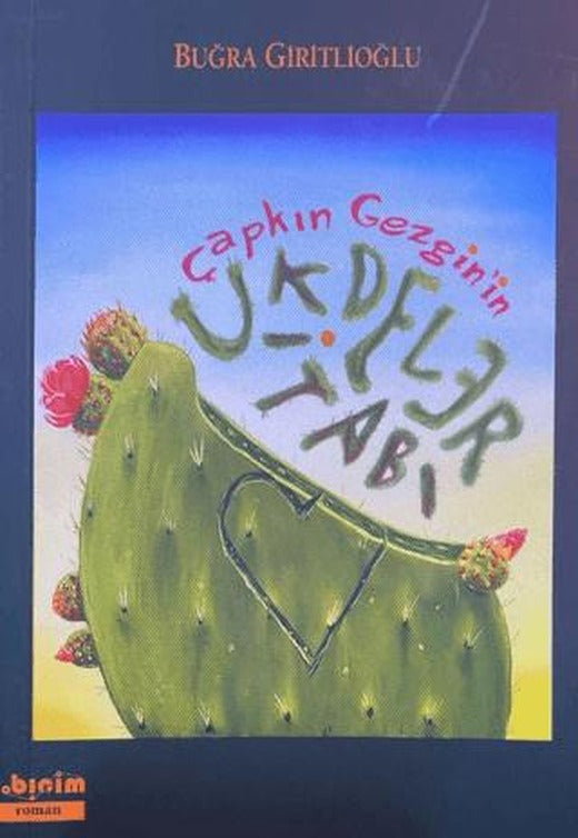Çapkın Gezgin'in Ukdeler Kitabı | Obiçim Yayınlar (Ciltsiz)