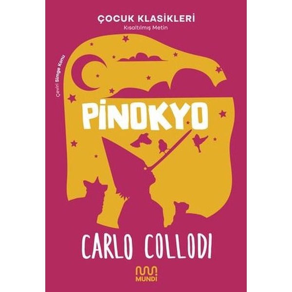Pinokyo - Kısaltılmış Metin Çocuk Klasikleri | Mundi