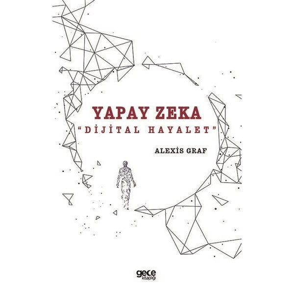 Yapay Zeka - Dijital Hayalet | Gece Kitaplığı