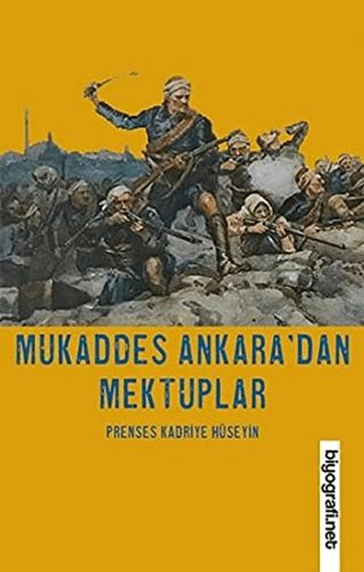 Mukaddes Ankara’dan Mektuplar