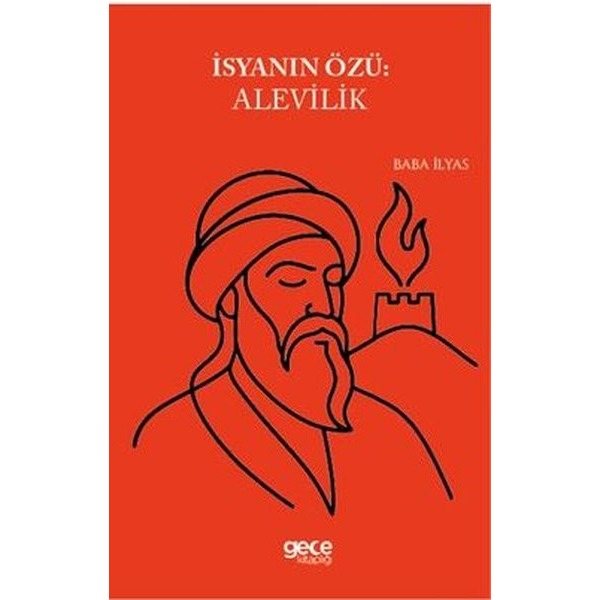 İsyanın Özü: Alevilik | Gece Kitaplığı (İnce Kapak)