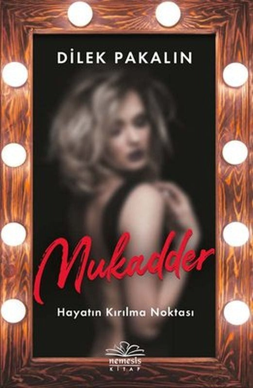 Mukadder - Hayatın Kırılma Noktası | Nemesis Kitap