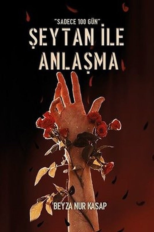 Şeytan İle Anlaşma - Sadece 100 Gün | Ritim Sanat Yayınları