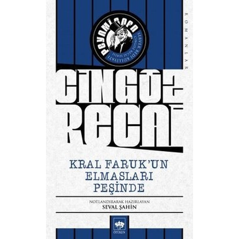 Cingöz Recai-Kral Faruk'un Elmasları Peşinde | Ötüken Neşriyat Yayınları