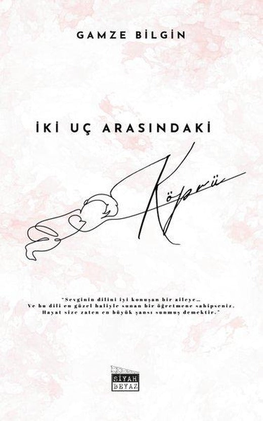 İki Uç Arasındaki Köprü | Siyah Beyaz (İnce Kapak)