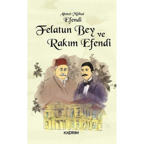 Felatun Bey ve Rakım Efendi | Kaldırım Yayınları (Ciltsiz)