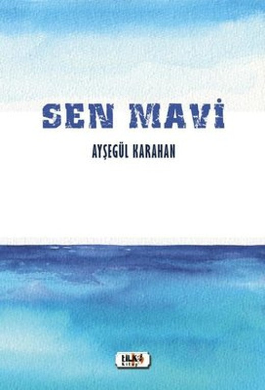 Sen Mavi | Tilki Yayınları