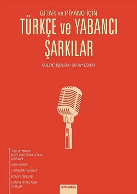 Gitar ve Piyano İçin - Türkçe ve Yabancı Şarkılar | Arkadaş Yayıncılık