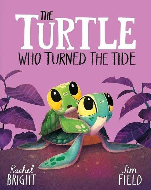 The Turtle Who Turned the Tide | Hachette Children (İnce Kapak)