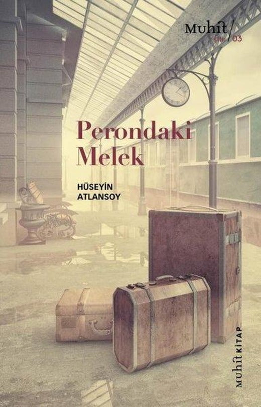 Perondaki Melek | Muhit Kitap (İnce Kapak)