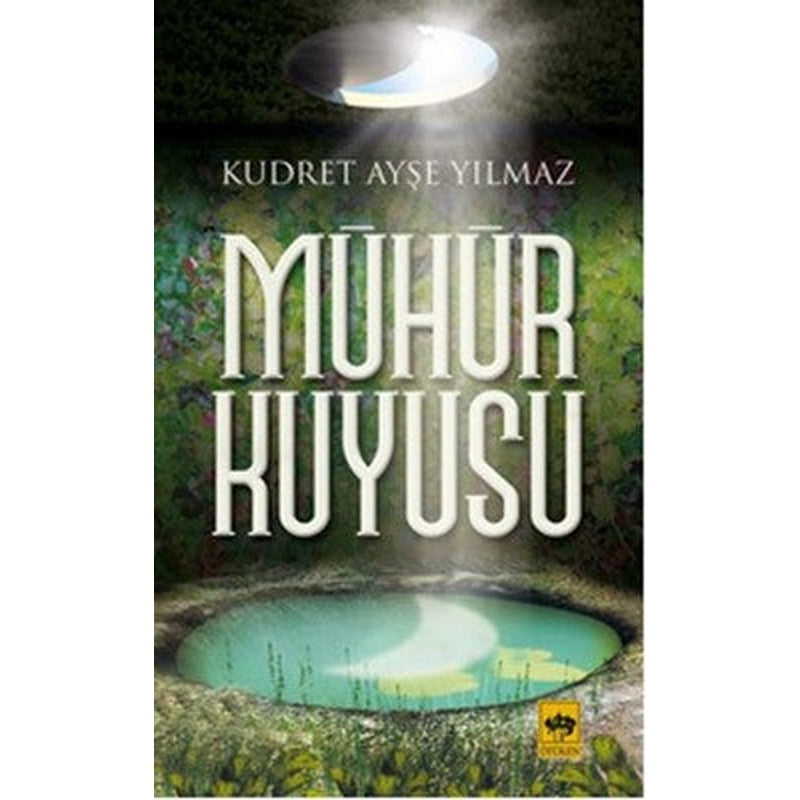 Mühür Kuyusu | Ötüken Neşriyat Yayınları