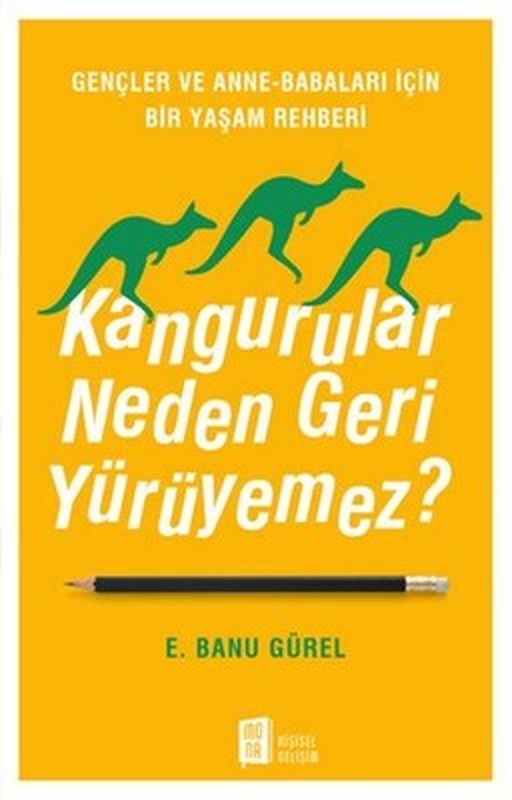 Kangurular Neden Geri Yürüyemez? | Mona Yayınları