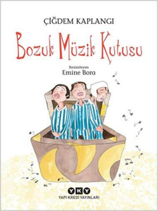 Bozuk Müzik Kutusu | Yapı Kredi Yayınları (İnce Kapak)