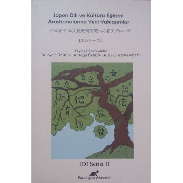 Japon Dili ve Kültürü Eğitimi Araştırmalarına Yeni Yaklaşımlar