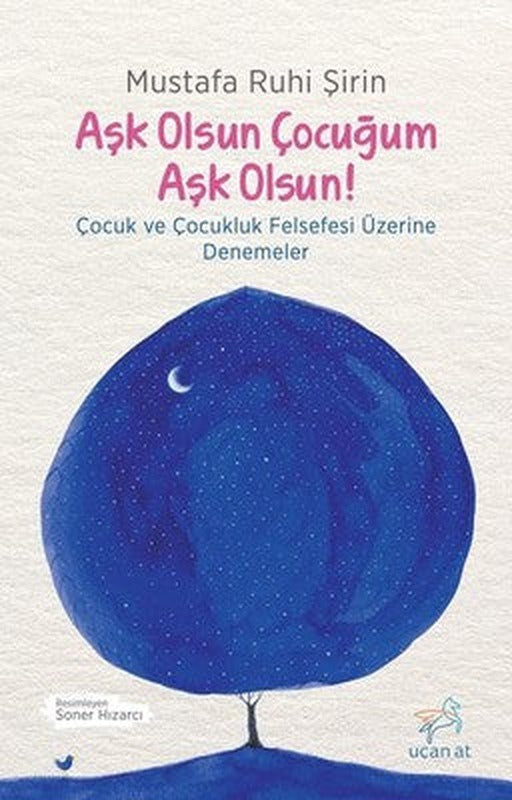 Aşk Olsun Çocuğum Aşk Olsun! | Uçan At
