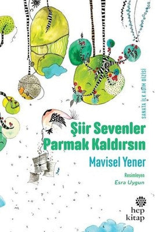 Şiir Sevenler Parmak Kaldırsın | Hep Kitap