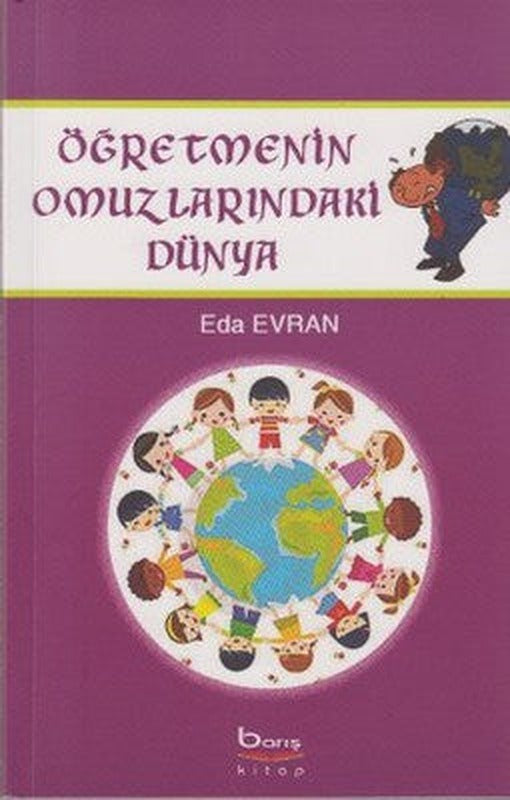 Öğretmenin Omuzlarındaki Dünya | Barış Platin