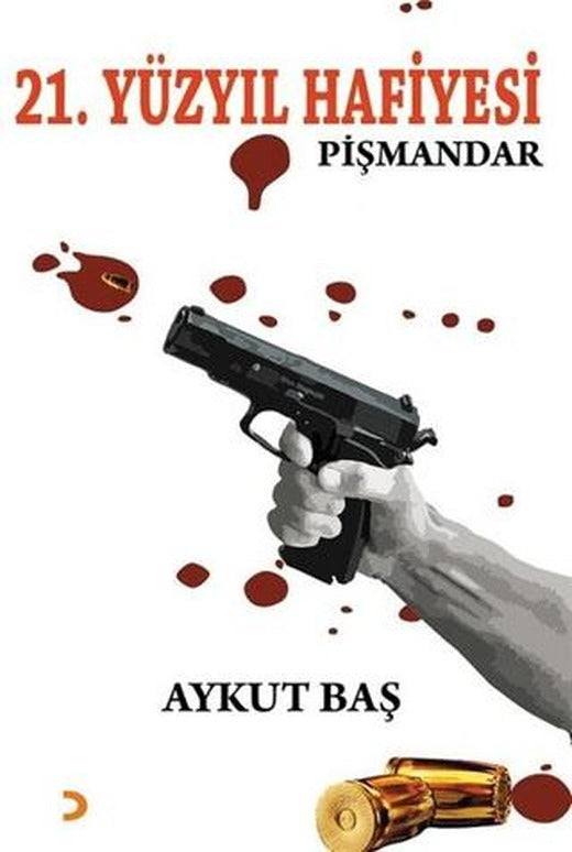 21. Yüzyıl Hafiyesi Pişmandar