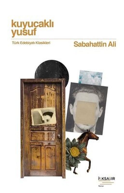 Kuyucaklı Yusuf - Türk Edebiyatı Klasikleri | İlksatır Yayınevi