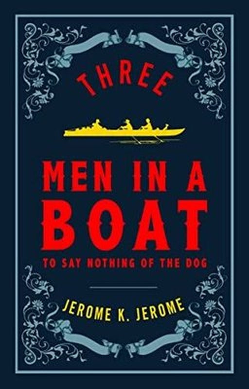 Three Men in a Boat | Alma Books
