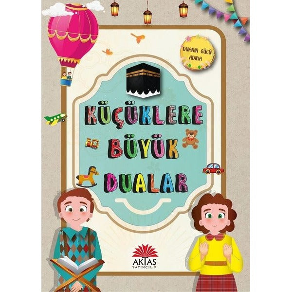 Küçüklere Büyük Dualar