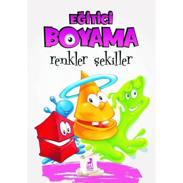 Eğitici Boyama - Renkler Şekiller | Ren Kitap