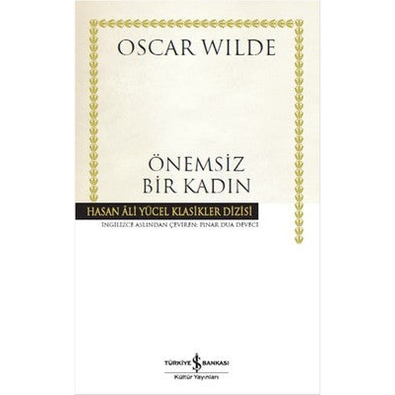 Önemsiz Bir Kadın | İş Bankası Kültür Yayınları