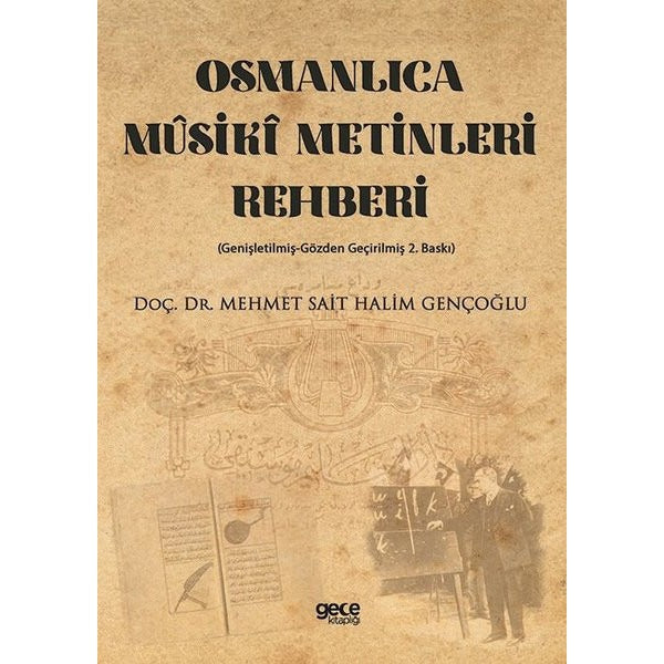 Osmanlıca Musiki Metinleri Rehberi | Gece Kitaplığı