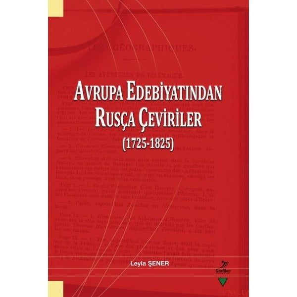 Avrupa Edebiyatından Rusça Çeviriler (1725 - 1825)