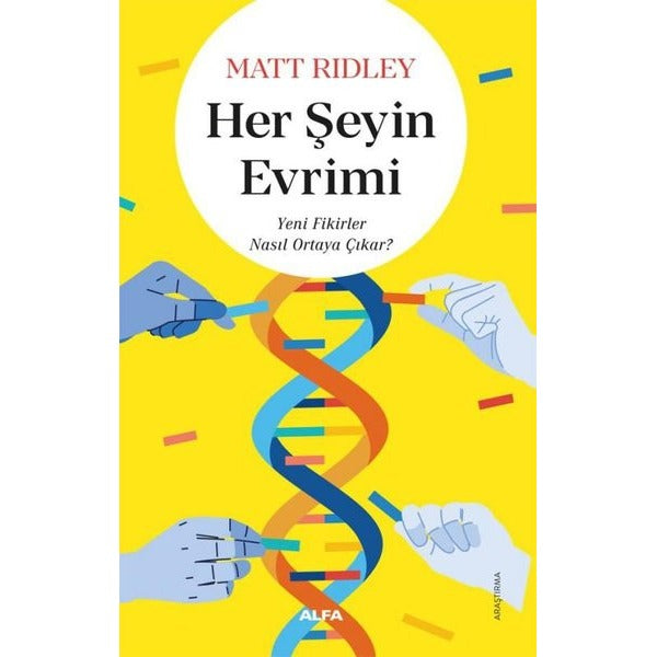 Her Şeyin Evrimi - Yeni Fikirler Nasıl Ortaya Çıkar? | Alfa Yayıncılık (İnce Kapak )