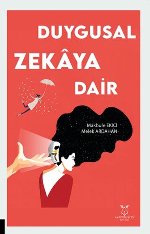 Duygusal Zekâya Dair | Akademisyen Kitabevi (Ciltsiz)