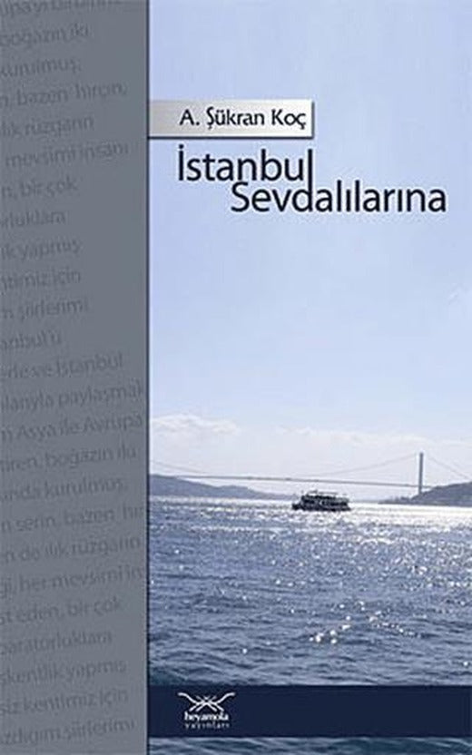 İstanbul Sevdalılarına | Heyamola Yayınları (Ciltsiz)