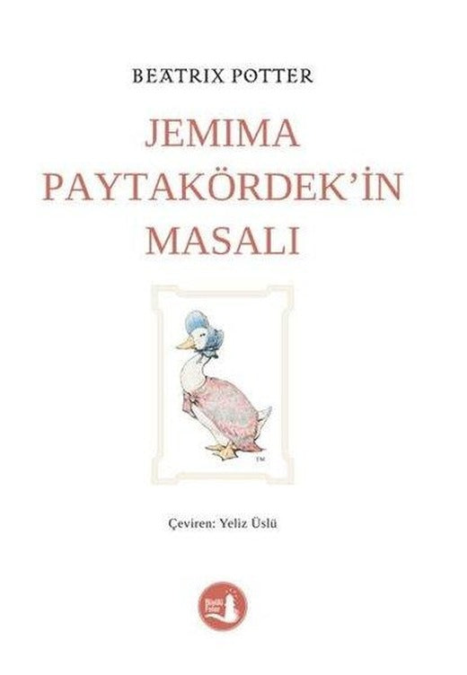 Jemima Paytakördek'in Masalı | Büyülü Fener (İnce Kapak)