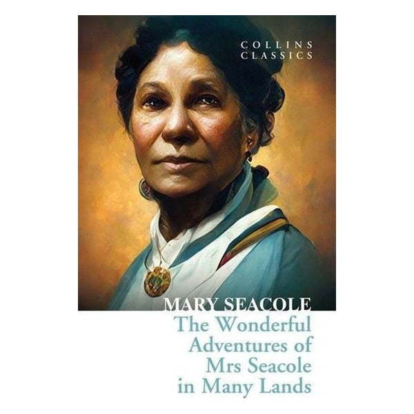 The Wonderful Adventures of Mrs Seacole in Many Lands | Harper Collins Publishers (İnce Kapak)