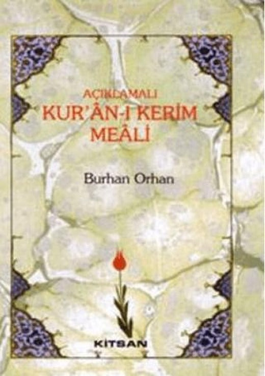 Açıklamalı Kur’an-ı Kerim Meali (Orta Boy)