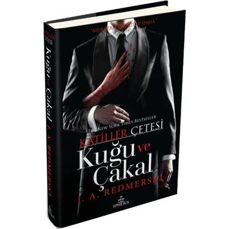 Kuğu ve Çakal-Katiller Çetesi | Ephesus Yayınları (Ciltli)