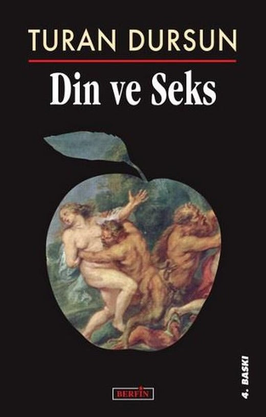 Din ve Seks | Berfin Yayınları - Araştırma - İnceleme Dizisi (İnce Kapak)