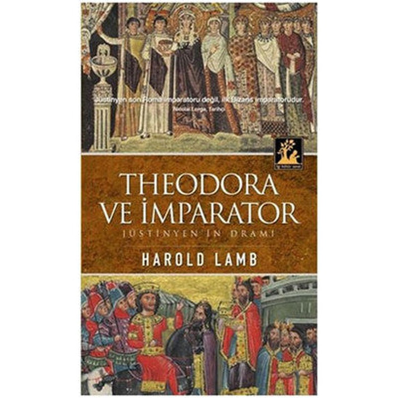 Theodora ve İmparator | İlgi Kültür Yayınları